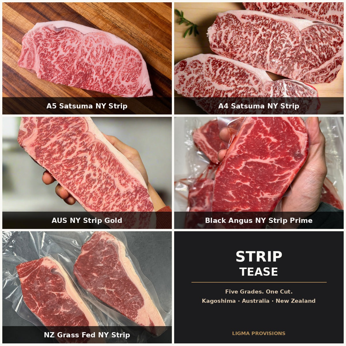 Strip Tease bundle — A5 Satsuma NY Strip, A4 Satsuma NY Strip, AUS Wagyu NY Strip Gold, Black Angus NY Strip Prime, NZ Grass Fed NY Strip | Ligma Provisions